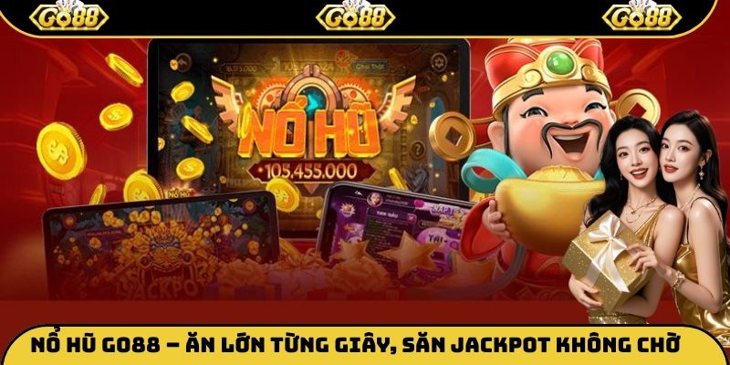 Nổ hũ Go88