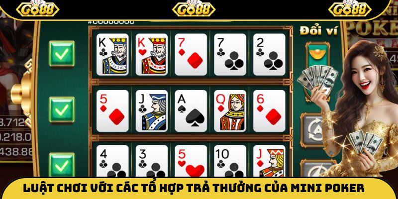 Luật chơi với các tổ hợp trả thưởng của Mini poker