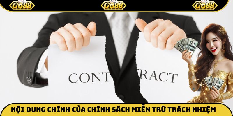 Nội dung của chính sách miễn trừ trách nhiệm tại nền tảng